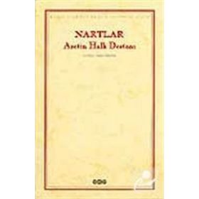 NARTLAR ASETIN HALK DESTANI - ANONIM