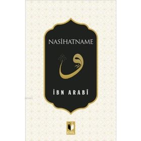 Nasihatname - Muhyiddin İbni Arabi
