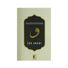 Nasihatname - Muhyiddin İbni Arabi