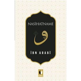 Nasihatname - Muhyiddin İbni Arabi