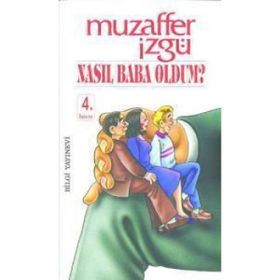 NASIL BABA OLDUM - MUZAFFER İZGU