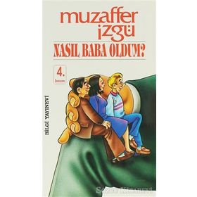 NASIL BABA OLDUM - MUZAFFER İZGU
