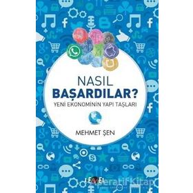 Nasıl Başardılar? Yeni Ekonominin Yapı Taşları Level Kitap