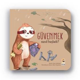 Nasıl Başladı Güvenmek Sincap Kitap