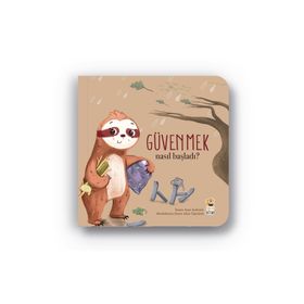 Nasıl Başladı Güvenmek Sincap Kitap