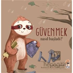Nasıl Başladı Güvenmek Sincap Kitap