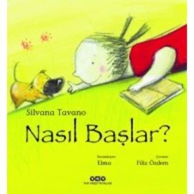 Nasıl Başlar? - Silvana Tavano