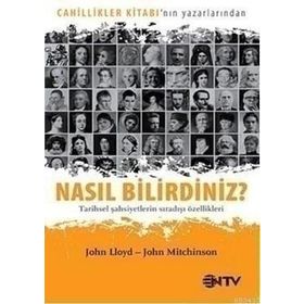 NASIL BILIRDINIZ? TARIHSEL ŞAHSİYETLERİN SIRADIŞI ÖZELLİKLERİ - KOLLEKTIF