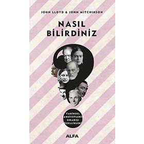 NASIL BILIRDINIZ? TARIHSEL ŞAHSİYETLERİN SIRADIŞI ÖZELLİKLERİ - KOLLEKTIF