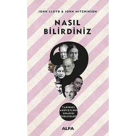 NASIL BILIRDINIZ? TARIHSEL ŞAHSİYETLERİN SIRADIŞI ÖZELLİKLERİ - KOLLEKTIF