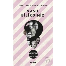 NASIL BILIRDINIZ? TARIHSEL ŞAHSİYETLERİN SIRADIŞI ÖZELLİKLERİ - KOLLEKTIF