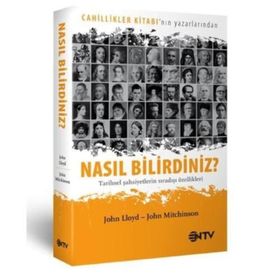 NASIL BILIRDINIZ? TARIHSEL ŞAHSİYETLERİN SIRADIŞI ÖZELLİKLERİ - KOLLEKTIF