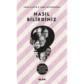 NASIL BILIRDINIZ? TARIHSEL ŞAHSİYETLERİN SIRADIŞI ÖZELLİKLERİ - KOLLEKTIF