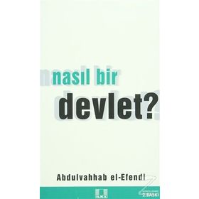 NASIL BIR DEVLET? - ABDULVAHHAB EL-EFENDI