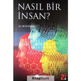 NASIL BIR İNSAN? - VEYSI ERKEN