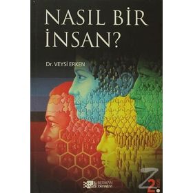NASIL BIR İNSAN? - VEYSI ERKEN