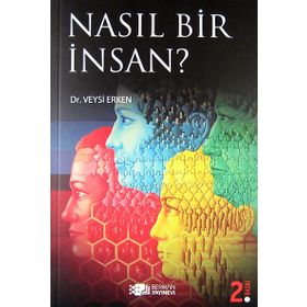 NASIL BIR İNSAN? - VEYSI ERKEN