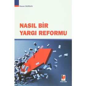 NASIL BIR YARGI REFORMU - HASAN DURSUN