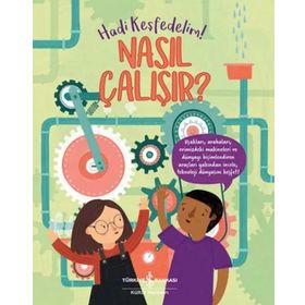 Nasıl Çalışır Hadi Keşfedelim - Polly Cheeseman