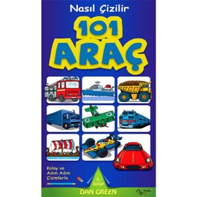 Nasıl Çizilir - 101 Araç - Dan Green