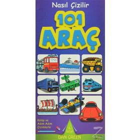 Nasıl Çizilir - 101 Araç - Dan Green