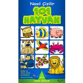 Nasıl Çizilir - 101 Hayvan - Dan Green