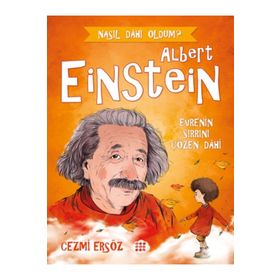 Nasıl Dahi Oldum Albert Einstein - Cezmi Ersöz