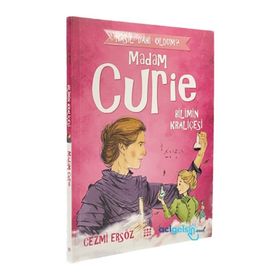 Nasıl Dahi Oldum Bilimin Kraliçesi - Madam Curie - Cezmi Ersöz