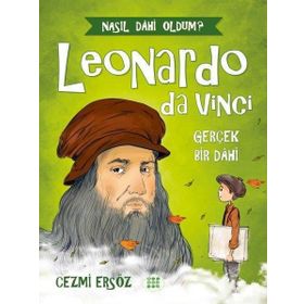 Nasıl Dahi Oldum Leonardo Da Vinci - Cezmi Ersöz
