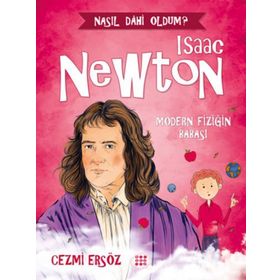 Nasıl Dahi Oldum Modern Fiziğin Babası - Isaac Newton - Cemil Ersöz