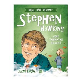 Nasıl Dahi Oldum Stephen Hawking - Cezmi Ersöz