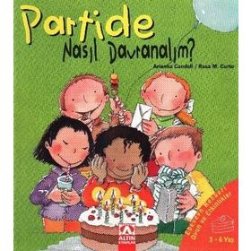 Nasıl Davranalım Dizisi - Partide - Arianna Candell Rosa Maria Curto