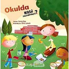 NASIL DAVRANMALIYIZ-1 OKULDA - CARRIE FINN