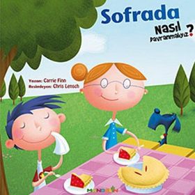 NASIL DAVRANMALIYIZ - 4 SOFRADA - CARRIE FINN