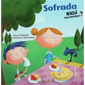 NASIL DAVRANMALIYIZ - 4 SOFRADA - CARRIE FINN