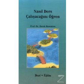 NASIL DERS ÇALIŞACAĞINI ÖĞREN - DEREK ROWNTREE