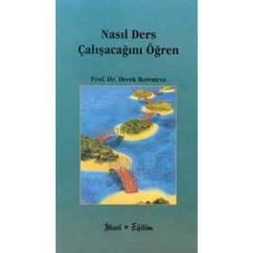 NASIL DERS ÇALIŞACAĞINI ÖĞREN - DEREK ROWNTREE