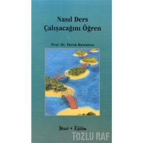 NASIL DERS ÇALIŞACAĞINI ÖĞREN - DEREK ROWNTREE