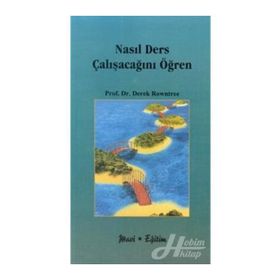 NASIL DERS ÇALIŞACAĞINI ÖĞREN - DEREK ROWNTREE