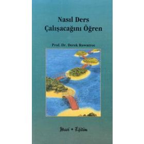 NASIL DERS ÇALIŞACAĞINI ÖĞREN - DEREK ROWNTREE