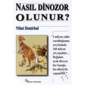 NASIL DINOZOR OLUNUR - NIHAT DEMIRKOL