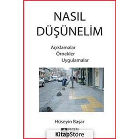 Nasıl Düşünelim - Hüseyin Başar