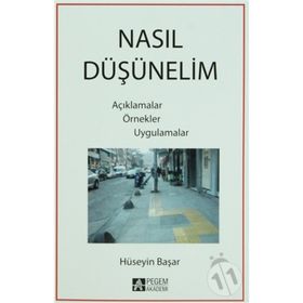 Nasıl Düşünelim - Hüseyin Başar