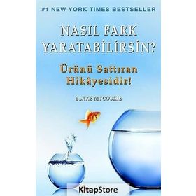 Nasıl Fark Yaratabilirsin? - Blake Mycoskie