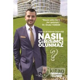 Nasıl Girişimci Olunmaz? - Burak Güner