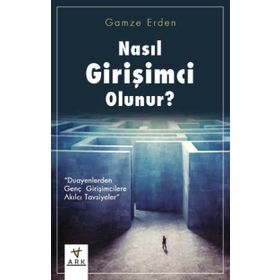 Nasıl Girişimci Olunur? - Gamze Erden