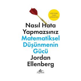 Nasıl Hata Yapmazsınız - Jordan Ellenberg