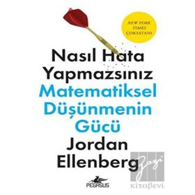 Nasıl Hata Yapmazsınız: Matematiksel Düşüncenin Gücü Pegasus Yayınları