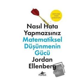 Nasıl Hata Yapmazsınız: Matematiksel Düşüncenin Gücü Pegasus Yayınları