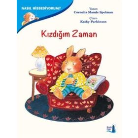 Nasıl Hissediyorum? - Kızdığım Zaman - Cornelia Maude Spelman